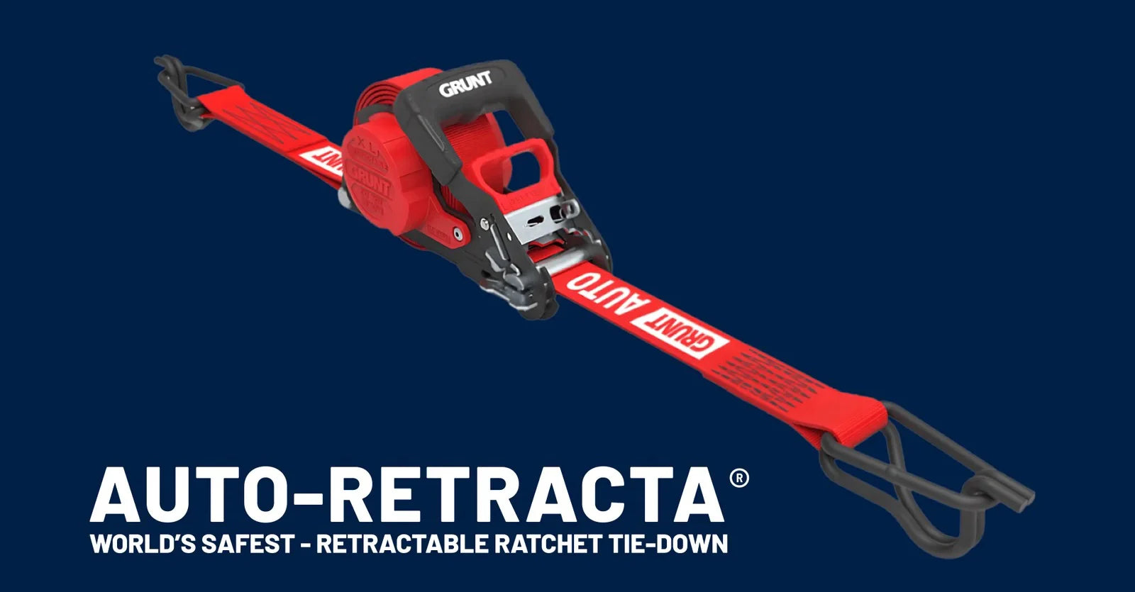 NEW PATENTED GRUNT AUTO-RETRACTA Ratchet Tie-Downs